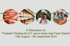 E-Discussion on “Forward Thinking for ICT use in Asian Agri-Food Chains”