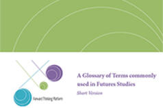 A Glossary of Terms commonly used in Futures Studies